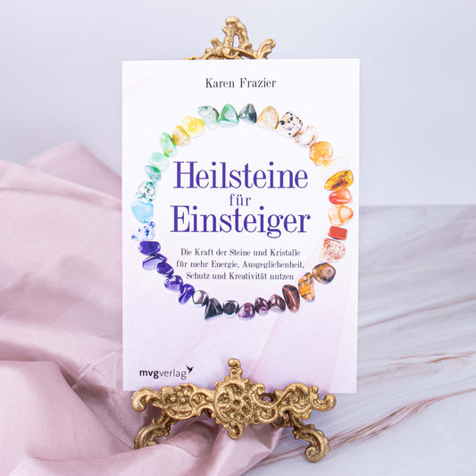 Heilsteine für Anfänger - Karen Frazier