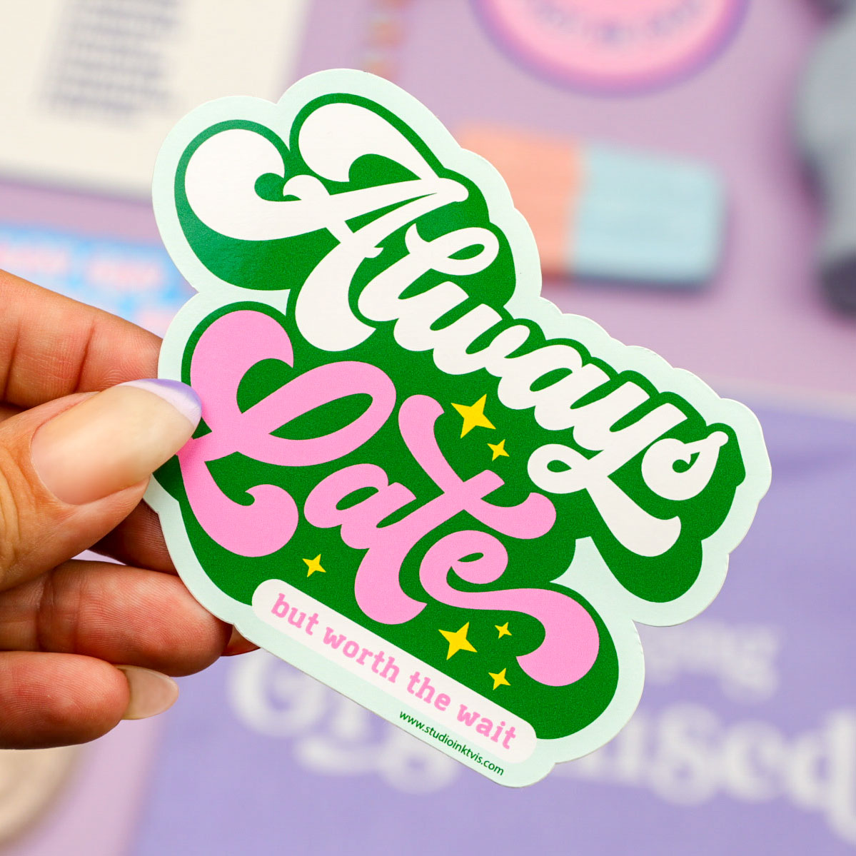 Always Late - Sticker