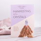 Manifesting with Crystals - Judy Hall